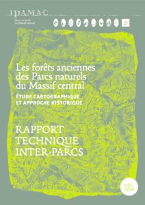 Notice cartographique des forêts présumées anciennes du Massif Central Notice cartographique des forêts présumées anciennes du Massif Central